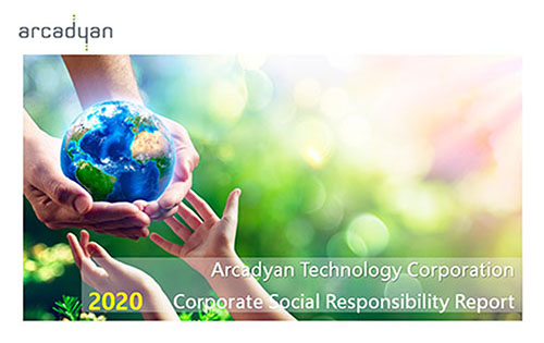 2020 Arcadyan Corporation Social Responsibility Report